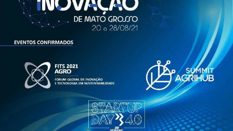 Mato Grosso realizará Semana da Inovação em agosto; evento será dedicado ao agro, empreendedorismo e sustentabilidade