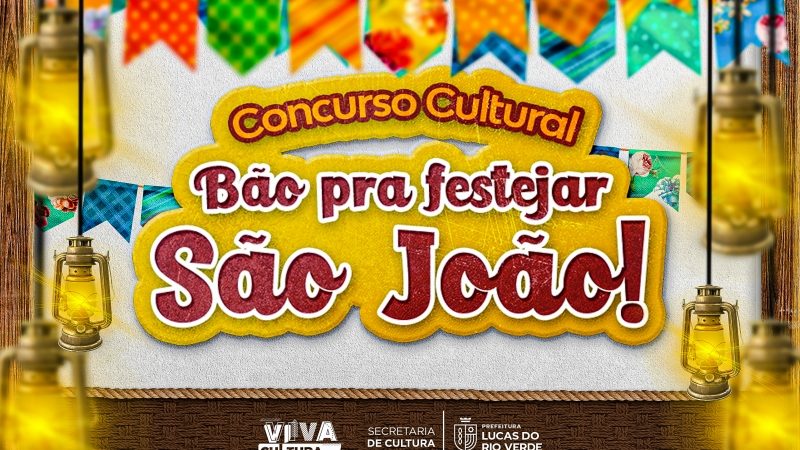 Concurso cultural junino premiará poesias, fotos e desenhos em Lucas do Rio Verde